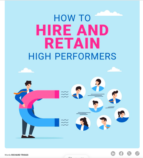 How To Hire and Retain Top Performers How To Hire and Retain Top Performers