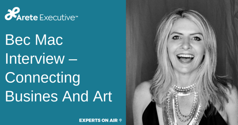 Bec Mac Interview – Connecting Business And Art