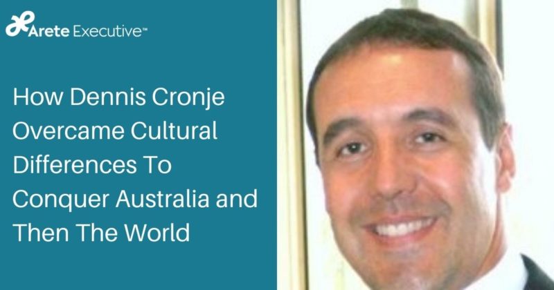 How Dennis Cronje Overcame Cultural Differences To Conquer Australia and Then The World