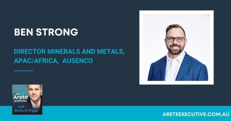 Ben Strong – Director Minerals and Metals – APAC/Africa/ at Ausenco