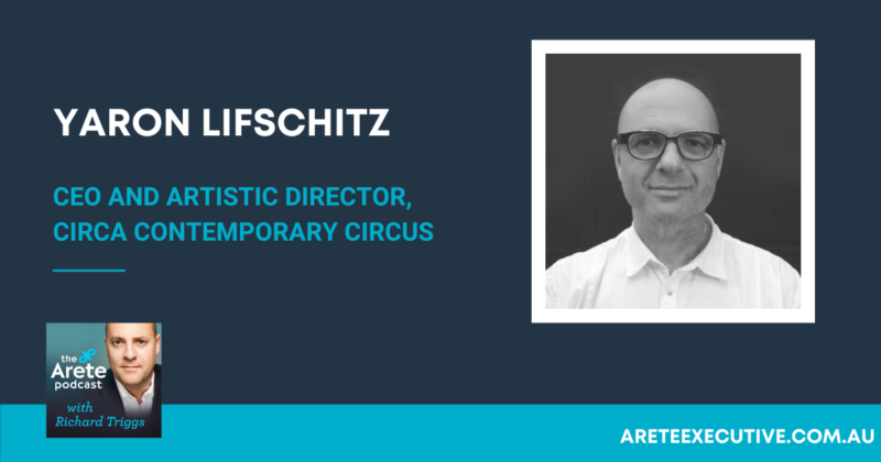 Yaron Lifschitz – CEO and Artistic Director – CIRCA Contemporary Circus