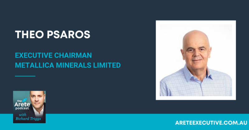 Theo Psaros – Executive Chairman – Metallica Minerals Limited